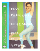 Plan de 4 semanas para glúteos y piernas